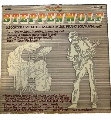 STEPPENWOLF Vinyl Album-''Live At The Matrix In San Francisco 5-14-1967'' VG