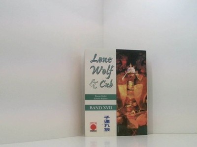 Lone Wolf & Cub (Planet Manga) Bd. 17 Kazuo, Koike und Kojima Goseki: