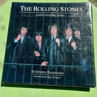 The Rolling Stones: Street Fighting Years by Stephen Barnard - Hardcover, First 