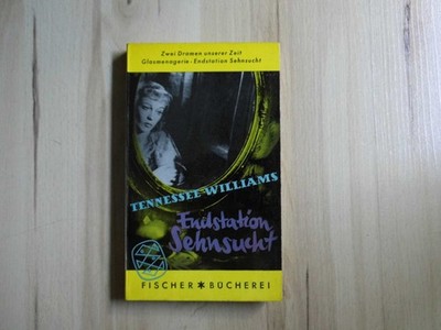 Endstation Sehnsucht & Glasmenagerie   Tennessee Williams   1965