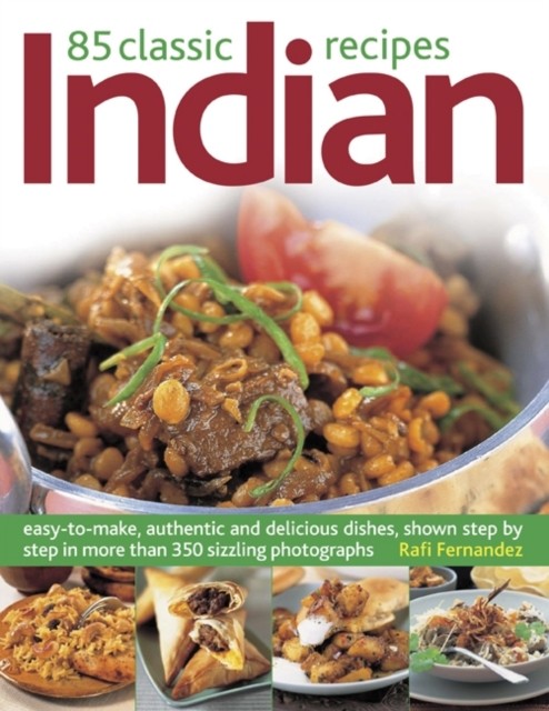 85 Classic Indian Recipes by Rafi Fernandez (Paperback Book)