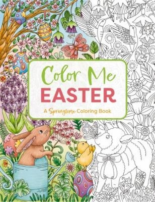 Color Me Easter : A Springtime Coloring Book Paperback Cider Mill