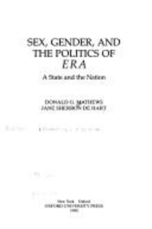 Sex, Gender, and the Politics of ERA : A State and the Nation Har