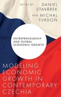 Modeling Economic Growth In Contemporary Czechia | Daniel StaváRek (U. A.)