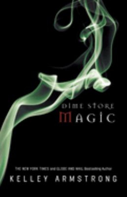 Dime Store Magic Kelley ArmstrongFree US Delivery | ISBN:0307358011