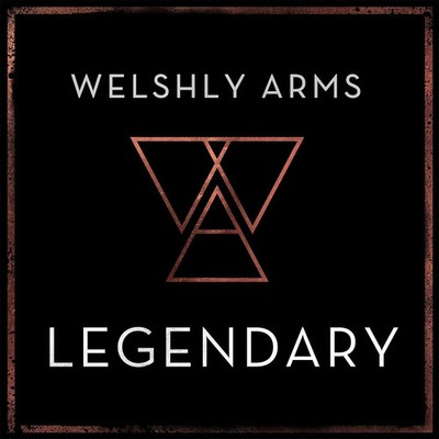 Welshly Arms - Legendary - 2-Track CD Single - Indie Alternative Rock