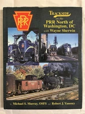 Trackside on the PRR North of Washington, DC - PRR,   -  Morning Sun - Hardback