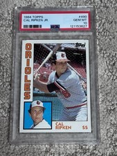 PSA 10 BASEBALL CARD 1984 TOPPS CAL RIPKEN JR HOF BALTIMORE ORIOLES