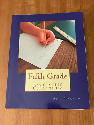Fifth Grade Basic Skills Curriculum by Amy Maryon - Plain and not so Plain Acad.