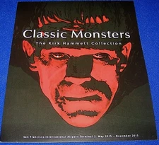 2015 Classic Monsters Kirk Hammett Collection Exhibit SFO Airport Brochure 