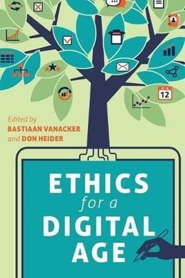 Ethics for a Digital Age - 9781433129582
