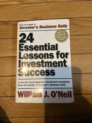 24 Essential Lessons for Investment Success: Learn the Most Important Investment