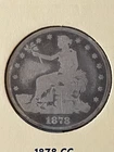 1878-CC Trade Dollar - RARE
