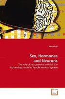 Susan Zup | Sex, Hormones And Neurons | Taschenbuch | Englisch (2009)