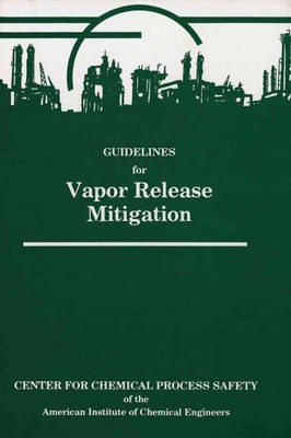 Guidelines for Vapor Release Mitigation, Hardcover by Prugh, Richard W.; John...