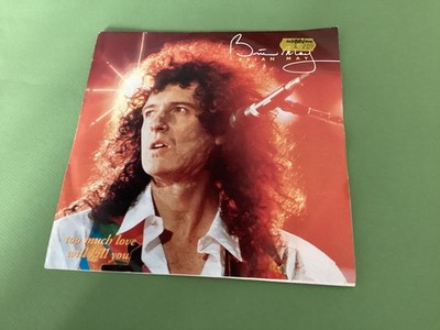 Brian May, Too Much Love Will Kill You - 1992 - 7'' vinyl