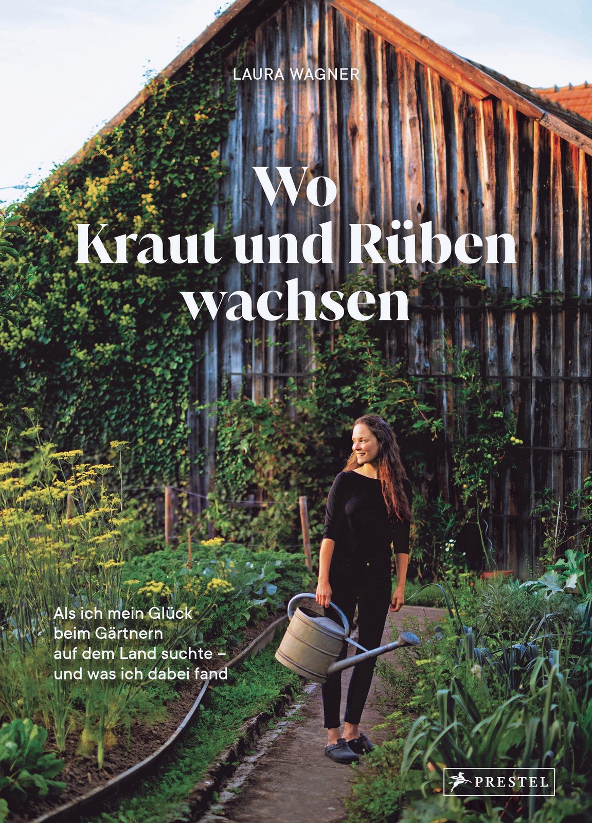 Wo Kraut und Rüben wachsen Laura Wagner