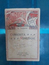 Giuseppe TASSINI - Venezianische Kuriositäten - V. Ausgabe Giusto Fuga 1915