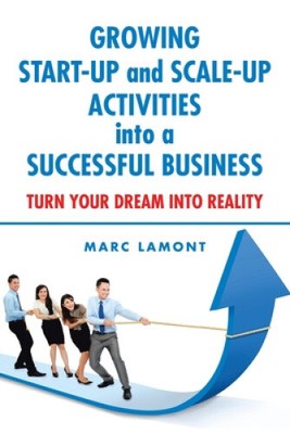 Growing Start-Up and Scale-Up Activities into a Successful Business: Turn Your