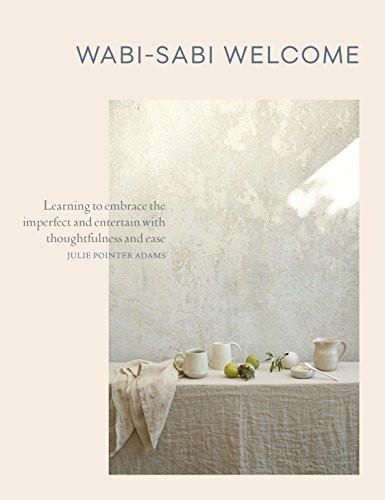 Wabi-Sabi Welcome: Learning to Embrace the Imperfe- 1579656994, Adams, hardcover - Image 3