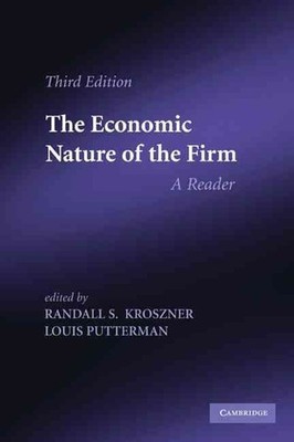 The Economic Nature of the Firm: A Reader by Randall S. Kroszner (English) Paper