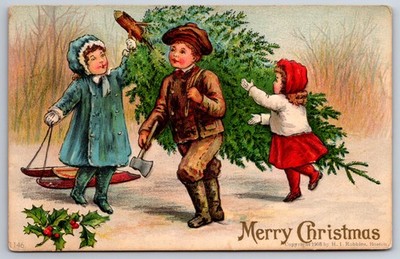 Christmas~Victorian Children Chop Down Pine Tree~Holly~Axe~Sled~Robbins~1909