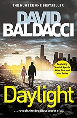 Daylight: an Atlee Pine Roman 3 Hardcover David Baldacci