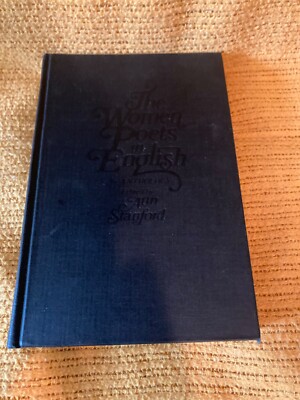The Women Poets In English: An Anthology (Hardcover, Vintage, 1972, McGraw-Hill)