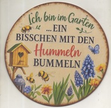 Deko Gartenschild rund Holz Bin im Garten mit den Hummeln Bummeln