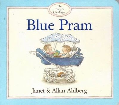 Blue Pram (Viking Kestrel picture books) by Ahlberg, Janet 0670879517