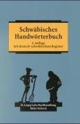 Schwäbisches Handwörterbuch: Schwäbisch-Deutsch Buch Mohr Siebeck