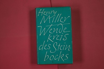 270039 Henry Miller WENDEKREIS DES STEINBOCKS Lambert Schneider Verlag Roman