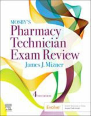 Mosby's Pharmacy Technician Exam Review by James J. Mizner (2019, Trade...