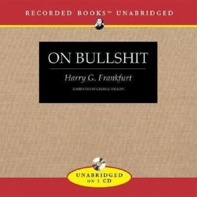 On Bullshit by Harry G. Frankfurt (2005, Unabridged CD) Brand New & Sealed