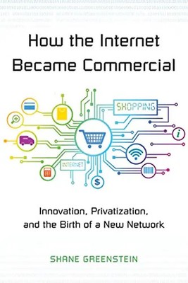 How the Internet Became Commercial
