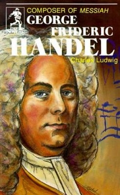 George Frideric Handel, Composer of Messiah (Sowers) - Paperback - VERY GOOD