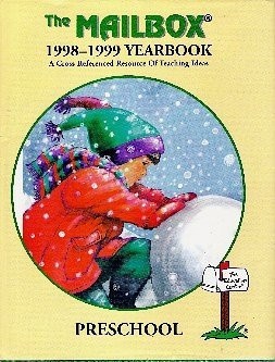 The Mailbox 1998-1999 Yearbook (A Cross-Referenced Resource Of Teaching Idea...