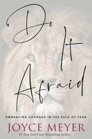 Do It Afraid, Joyce Meyer