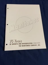 Manitowoc 75 Years Commemorative Booklet 1902-1977 Dealer Sales Brochure