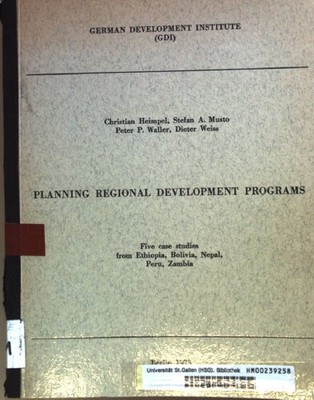 Planning regional development programs. Heimpel, Christian, Stefan A. Musto Pete