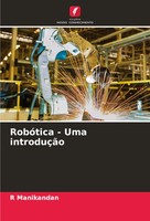 RobóTica - Uma IntroduçãO R. Manikandan Taschenbuch Portugiesisch 2024