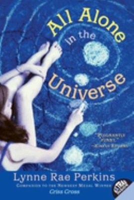 All Alone in the Universe Paperback Lynne Rae Perkins