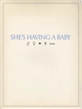 John Hughes SHE'S HAVING A BABY Original press kit for the 1988 film #157904