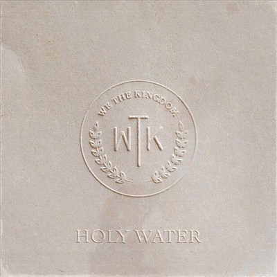We The Kingdom We The Kingdom - Holy Water (CD) (US IMPORT)