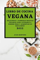 Juan Montero | Libro De Cocina Vegana 2022 | Taschenbuch | Spanisch (2022)