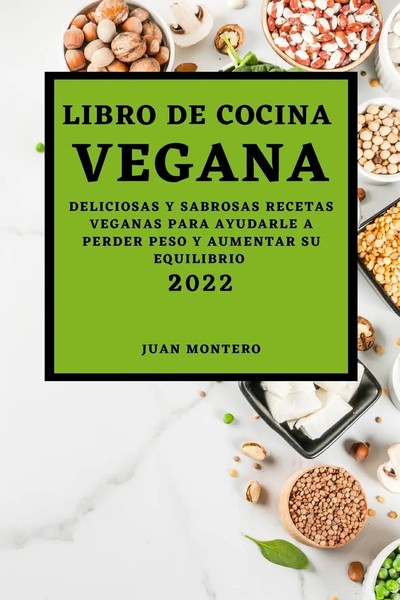 Juan Montero | Libro De Cocina Vegana 2022 | Taschenbuch | Spanisch (2022)-image
