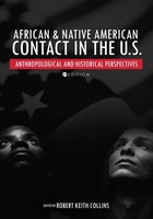 Robert Keith Collins | African And Native American Contact In The United States