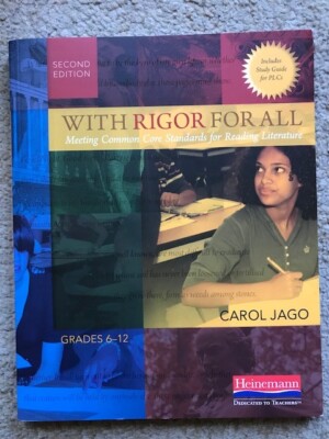 With Rigor for All: Meeting Common Core Standards for Reading Literature