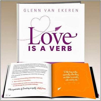 Love Is a Verb 10 Ways To Make All You Relationships Great - S - VERY GOOD