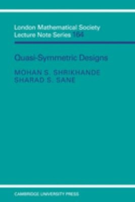 Quasi-Symmetric Designs Paperback Mohan S., Sane, Sharad S. Shrik